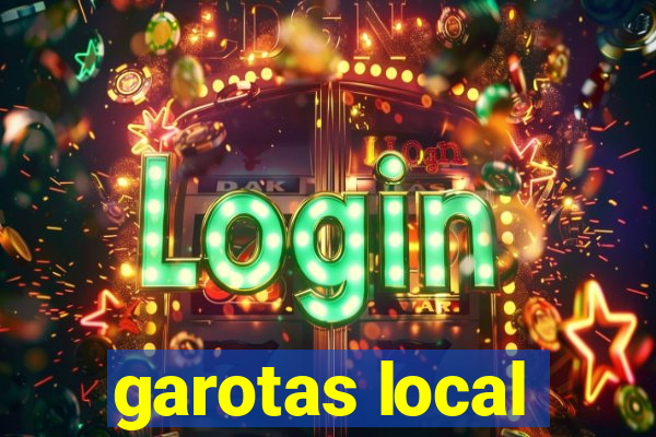 garotas local